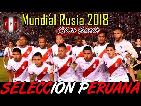 Hoy la selección peruana va en busca de un sueño: ARRIBA PERÚ
